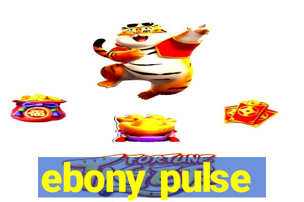 ebony pulse